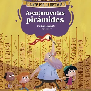 AVENTURA EN LAS PIRAMIDES CAMPELLO, GIUDITTA 2026