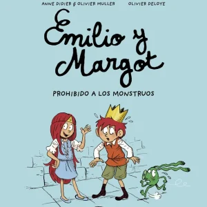 Emilio y Margot 1 Prohibido a los monstruos Didier, Anne 2022
