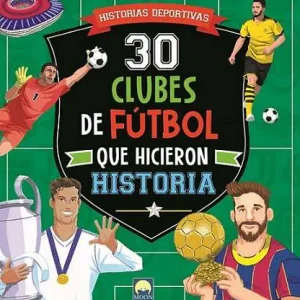 30 CLUBES FUTBOL QUE HICIERON HISTORIA BENEDETTI, TEO 2025
