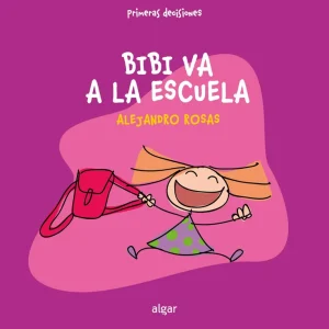 Bibi va a la escuela Rosas, Alejandro 2025