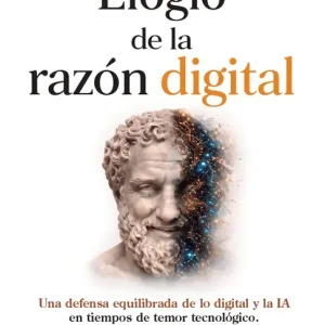 ELOGIO DE LA RAZÓN DIGITAL GARCÍA MEXÍA, PABLO 2026
