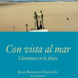 CON VISTA AL MAR Duizeide, Juan Bautista 2026