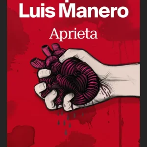 Aprieta de Luis Manero, Felipe 2025