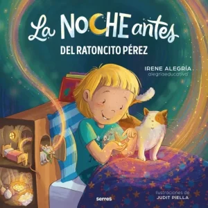 La noche antes - La noche antes del Ratoncito Pérez Alegría (@alegriaeducativa), Irene 2026