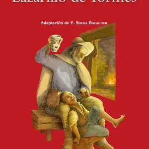 Lazarillo de Tormes - Biblioteca Teide número 9 Joan Baptista FORTUNY GINE;Salvador MARTÍ RAÜLL 2006