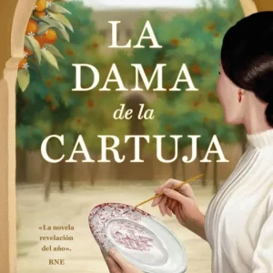 La dama de la Cartuja (La Cartuja 1) Inma Aguilera 2026