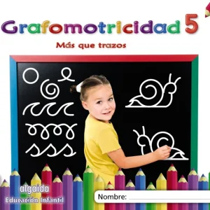 GRAFOMOTRICIDAD 5. 4 AÑOS. MÁS QUE TRAZOS 2019 VV.AA. 2019