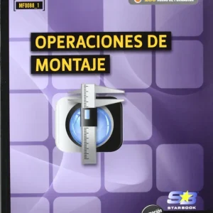 Operaciones De Montaje (Mf0088_1) Diaz Baltasar, Raul 2011