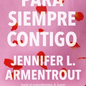 Para siempre contigo (Te esperaré 5) ARMENTROUT, JENNIFER L. 2025