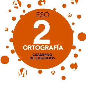 Cuaderno ortografía 2ºeso. Aprender es crecer en conexión VV.AA 2016