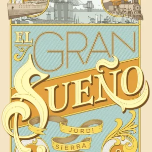 EL GRAN SUEÑO Sierra i Fabra, Jordi 2018