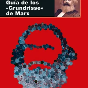 Guía de los 'Grundrisse' de Marx Harvey, David 2025