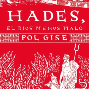 Hades, el dios menos malo Gise, Pol 2025