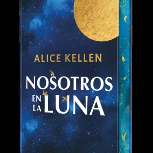 Nosotros en la luna. Edición especial con cantos decorados Kellen, Alice 2025