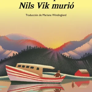 El día que Nils Vik murió Grytten, Frode 2025