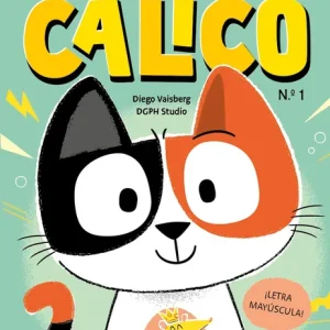 Las alocadas travesuras de Calicó (N1) Diego Vaisberg 2026