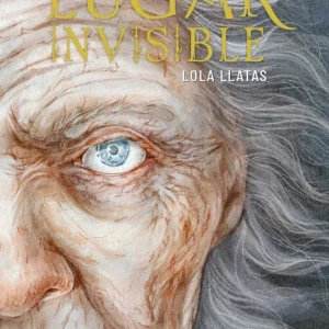 El lugar invisible Llatas, Lola 2023
