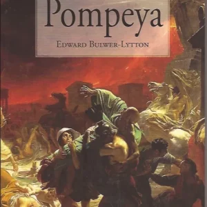 Los últimos días de Pompeya Lytton, Edward Bulwer Lytton 2014
