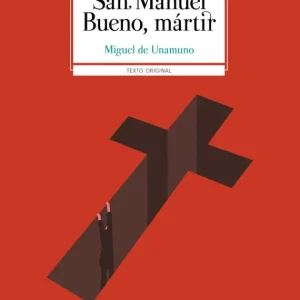 San Manuel Bueno, mártir Unamuno y Jugo, Miguel de 2022