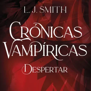 Despertar (Crónicas Vampíricas, 1) L. J. Smith 2026
