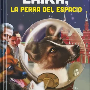 Laika, la perra del espacio María Forero 2026
