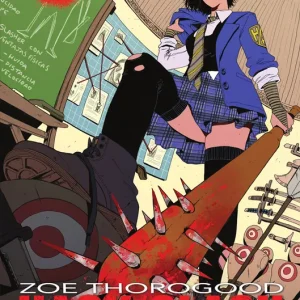 HACK/SLASH: VUELTA AL COLE Thorogood, Zoe 2025