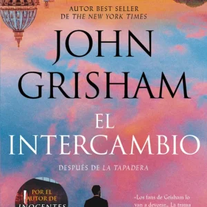 El intercambio (La tapadera 2) GRISHAM, JOHN 2025