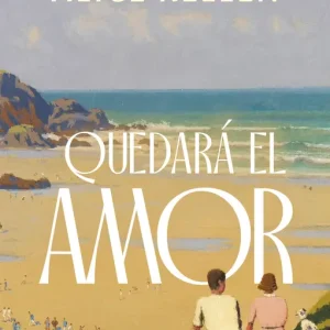 Quedará el amor Kellen, Alice 2025
