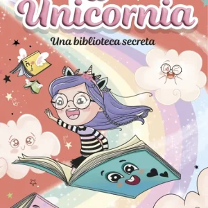 Unicornia 13 - Una biblioteca secreta Punset, Ana 2025