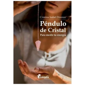 Péndulo de Cristal Direnzo, Cristina Isabel