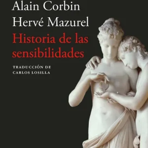 Historia de las sensibilidades Alain Corbin 2026