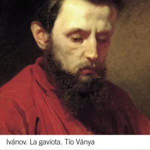 Ivánov/La gaviota/Tío Vania Chéjov, Antón 2013