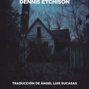 País de tinieblas Etchison, Dennis 2025
