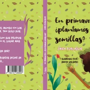 EN PRIMAVERA, ¿PLANTAMOS SEMILLAS? Poblador, Zaira 2024