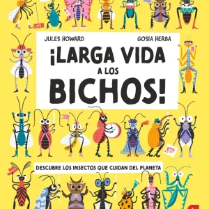 Larga vida a los bichos Howard, Jules 2025