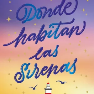 Donde habitan las sirenas Martínez, María 2025