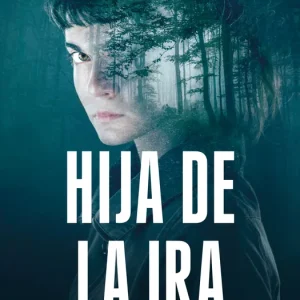 Hija de la ira Escribano, Pablo 2025