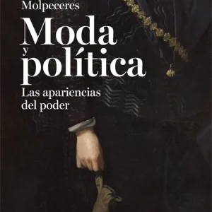 Moda y política Ana Velasco Molpeceres 2026