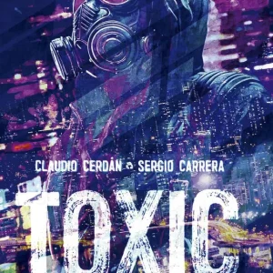 Toxic detective Carrera, Sergio/Cerdán, Claudio 2025