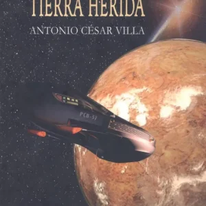 Sanar la tierra herida Villa, Antonio Cesar 2023