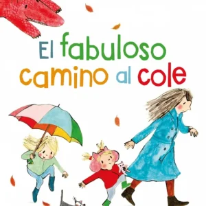 El fabuloso camino al cole Cobb, Rebecca 2025