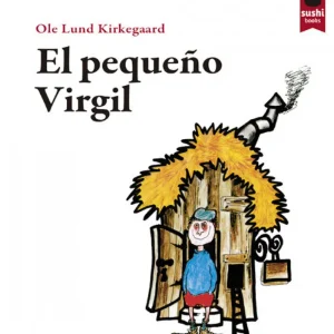 El pequeño Virgil Lund Kirkegaard, Ole 2015