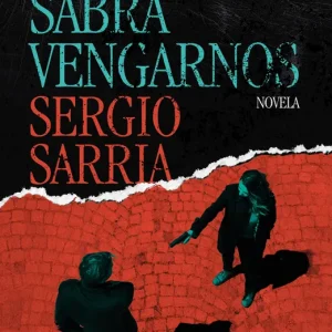 Dios sabrá vengarnos Sergio Sarria 2026
