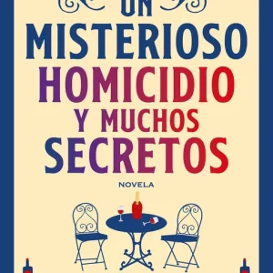 Un misterioso homicidio y muchos secretos Coles, Catherine 2025