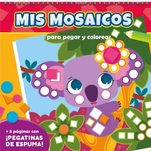 MIS MOSAICOS PARA PEGAR Y COLOREAR. ANIMALES SALVAJES Vv.Aa.3 2025