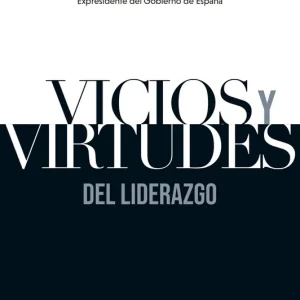 Vicios y virtudes del liderazgo Álvaro García, David 2026