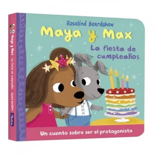 Maya y Max - La fiesta de cumpleaños Rosalind Beardshaw 2026