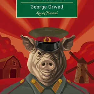REBELION EN LA GRANJA GEORGE ORWELL 2025