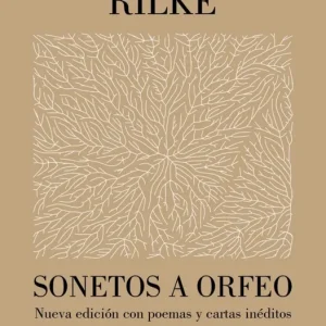 Sonetos a Orfeo Rainer Maria Rilke 2026