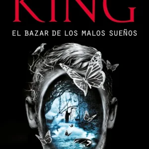 EL BAZAR DE LOS MALOS SUEÑOS King, Stephen 2018